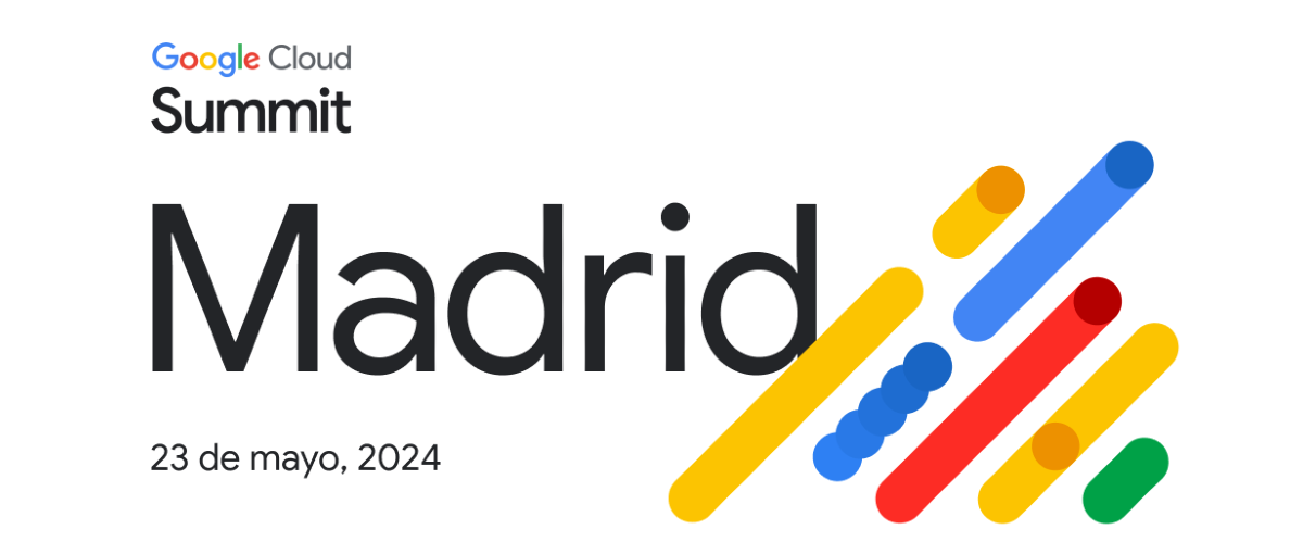 Google Cloud Summit Madrid